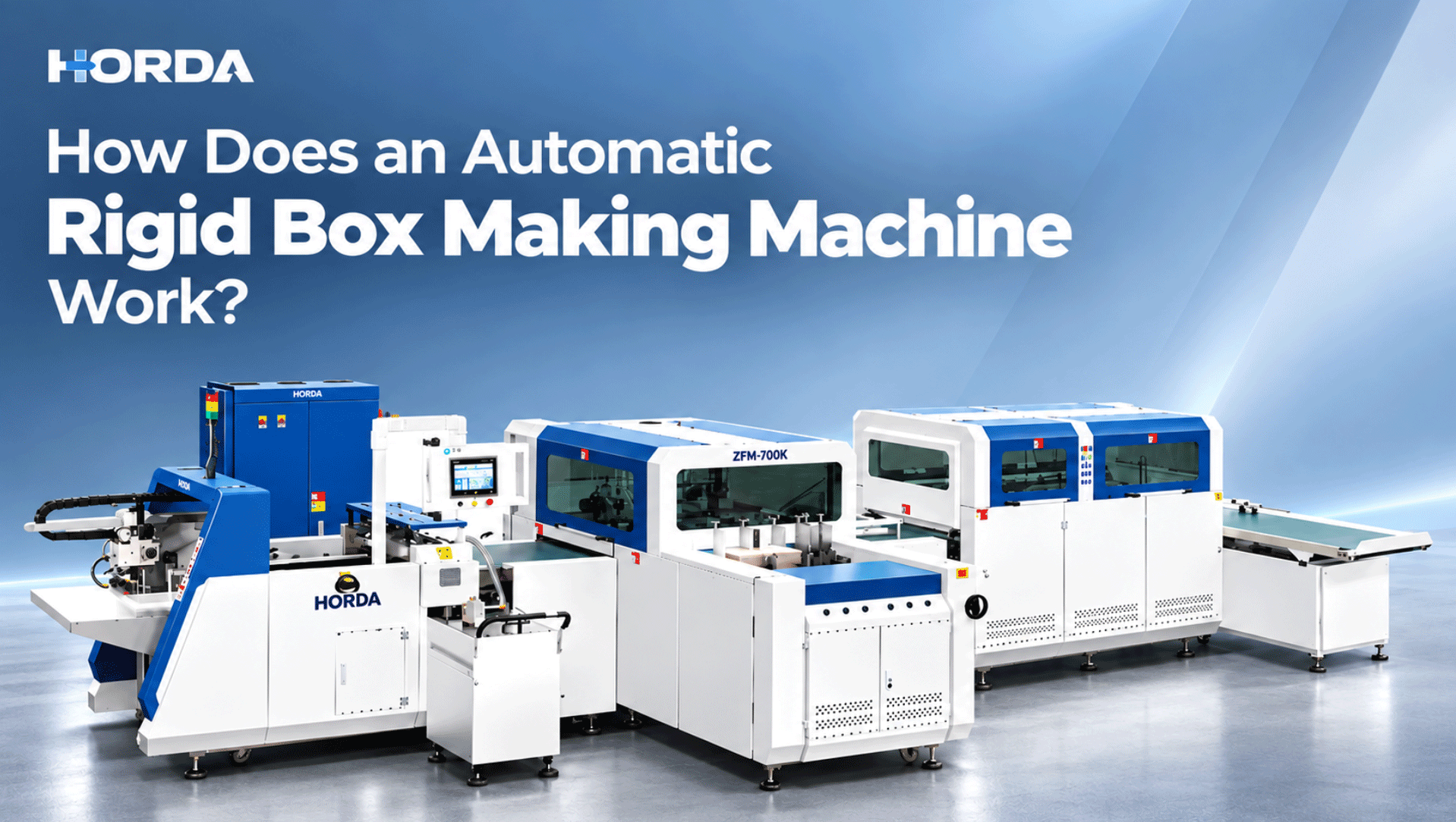How Does an Automatic Rigid Box Making Machine Work?